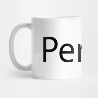 Persist persisting typography design Mug